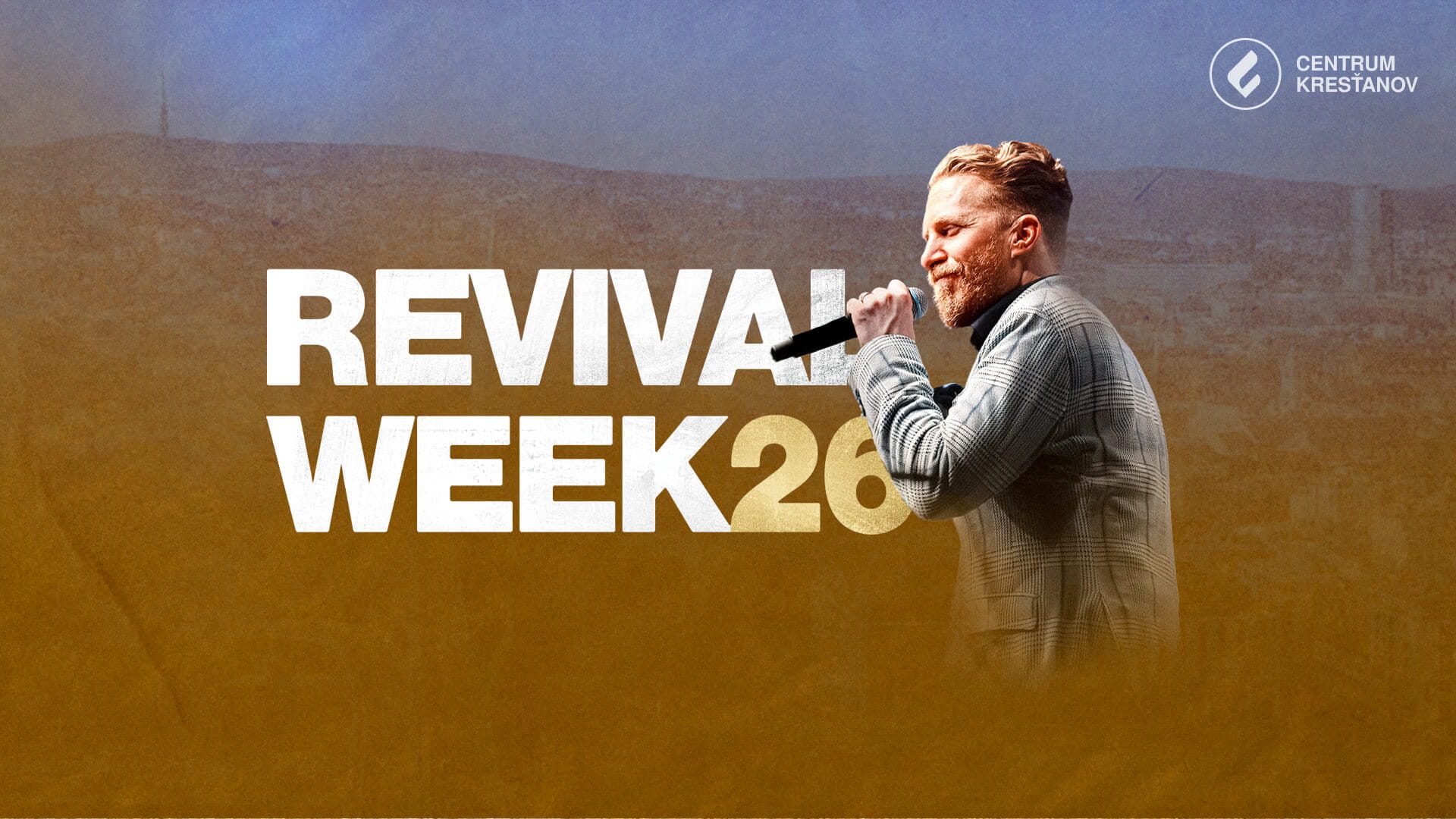 Centrum kresťanov Martin - Revival Week 2026 - Jonathan Shuttlesworth 2