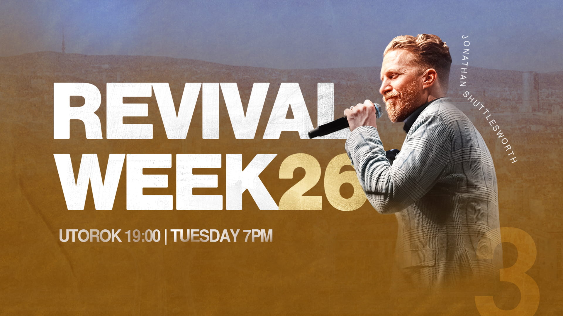 Revival Week 26 - Jonathan Shuttlesworth - Utorok večer - Centrum kresťanov